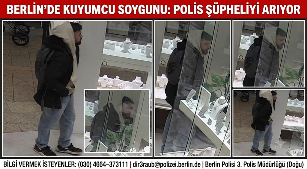 Berlin’de kuyumcu soygunu: Polis güvenlik kamerasındaki şüpheliyi arıyor